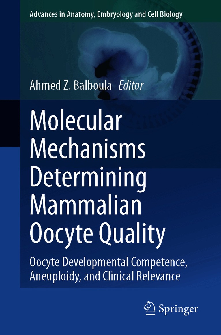 Ahmed Z. Balboula - Molecular Mechanisms Determining Mammalian Oocyte Quality, Häftad