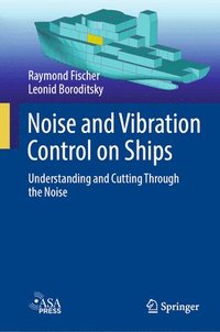 bokomslag Noise and Vibration Control on Ships