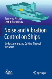bokomslag Noise and Vibration Control on Ships