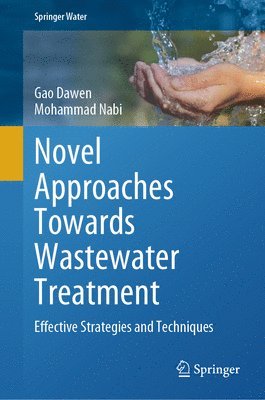 Novel Approaches Towards Wastewater Treatment 1