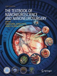 bokomslag The Textbook of Nanoneuroscience and Nanoneurosurgery: Second Edition