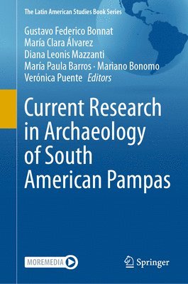 Current Research in Archaeology of South American Pampas 1