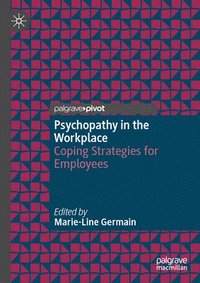 bokomslag Psychopathy in the Workplace