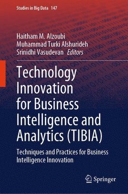 bokomslag Technology Innovation for Business Intelligence and Analytics (TIBIA)