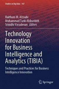 bokomslag Technology Innovation for Business Intelligence and Analytics (TIBIA)