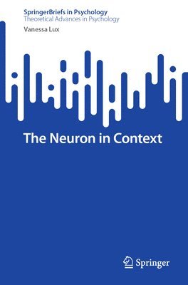 The Neuron in Context 1