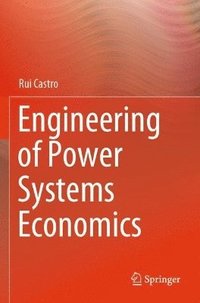 bokomslag Engineering of Power Systems Economics