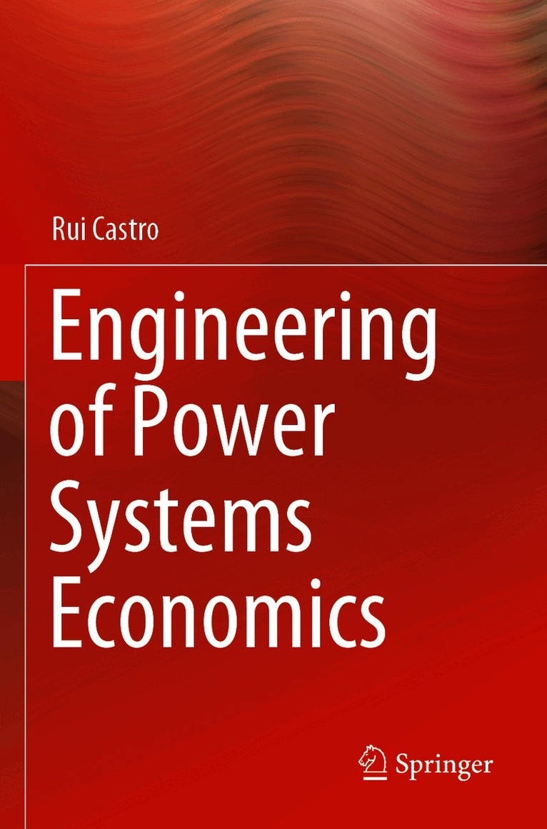 Engineering of Power Systems Economics