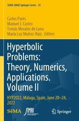 bokomslag Hyperbolic Problems: Theory, Numerics, Applications. Volume II