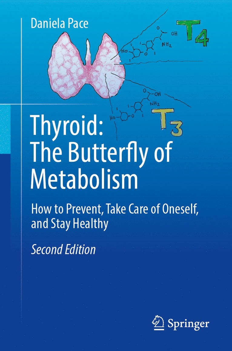 Daniela Pace - Thyroid: The Butterfly of Metabolism, Häftad