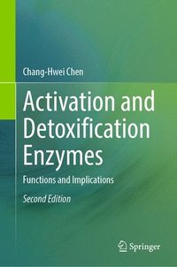 bokomslag Activation and Detoxification Enzymes