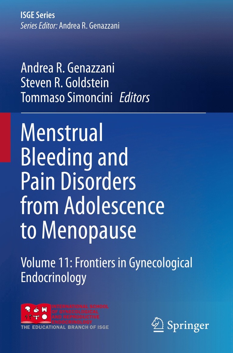 Menstrual Bleeding and Pain Disorders from Adolescence to Menopause