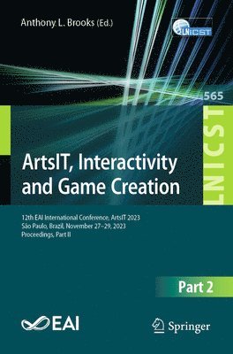 Anthony L. Brooks - ArtsIT, Interactivity and Game Creation, Häftad
