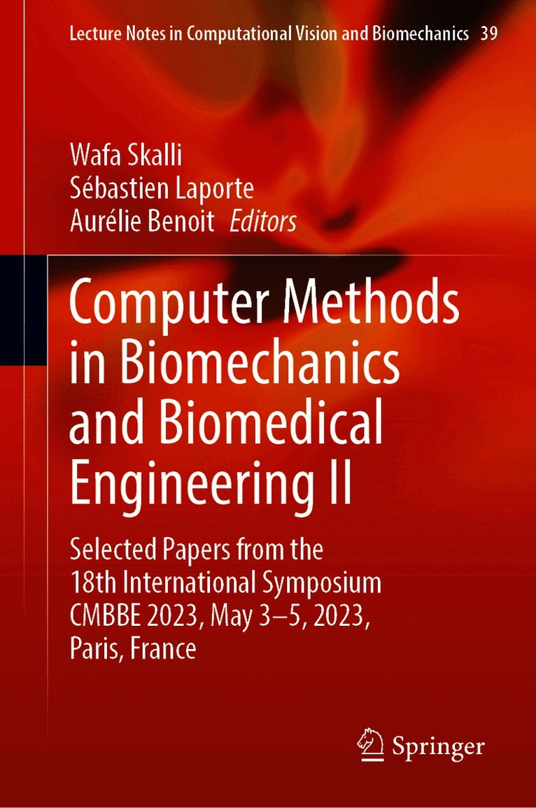 Computer Methods in Biomechanics and Biomedical Engineering II