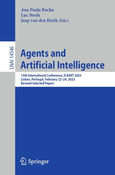 Ana Paula Rocha, Luc Steels, Jaap van den Herik - Agents and Artificial Intelligence, Häftad