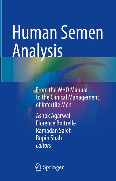 Ashok Agarwal, Florence Boitrelle, Ramadan Saleh, Rupin Shah - Human Semen Analysis, Inbunden