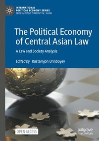 bokomslag The Political Economy of Central Asian Law