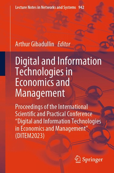 Arthur Gibadullin - Digital and Information Technologies in Economics and Management, Häftad