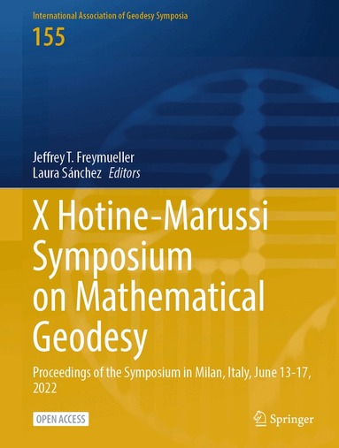 Jeffrey T. Freymueller, Laura Sánchez - X Hotine-Marussi Symposium on Mathematical Geodesy, Inbunden