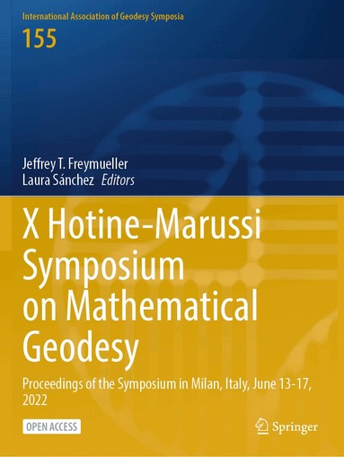 Jeffrey T. Freymueller, Laura Sánchez - X Hotine-Marussi Symposium on Mathematical Geodesy, Häftad