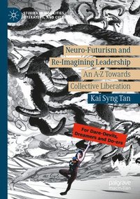 bokomslag Neuro-Futurism and Re-Imagining Leadership