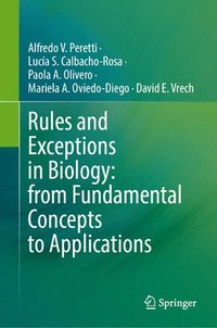 bokomslag Rules and Exceptions in Biology: from Fundamental Concepts to Applications
