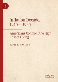 bokomslag Inflation Decade, 1910-1920