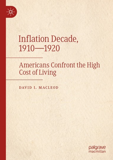 bokomslag Inflation Decade, 1910-1920