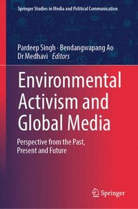 bokomslag Environmental Activism and Global Media