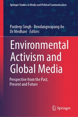 Environmental Activism and Global Media 1