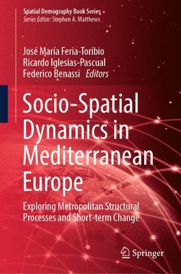 Socio-Spatial Dynamics in Mediterranean Europe 1