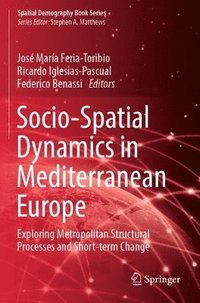 bokomslag Socio-Spatial Dynamics in Mediterranean Europe
