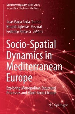 bokomslag Socio-Spatial Dynamics in Mediterranean Europe