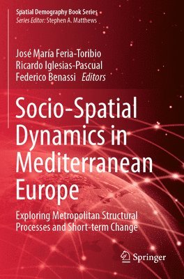 Socio-Spatial Dynamics in Mediterranean Europe