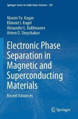 bokomslag Electronic Phase Separation in Magnetic and Superconducting Materials