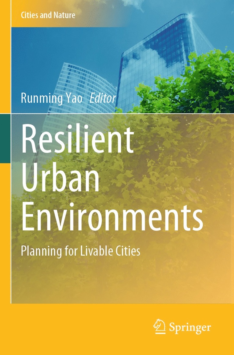 Runming Yao - Resilient Urban Environments, Häftad