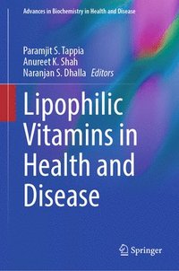 bokomslag Lipophilic Vitamins in Health and Disease