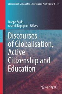 bokomslag Discourses of Globalisation, Active Citizenship and Education