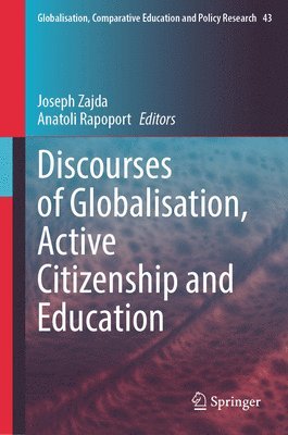 Discourses of Globalisation, Active Citizenship and Education 1