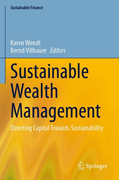 Karen Wendt, Bernd Villhauer - Sustainable Wealth Management, Häftad