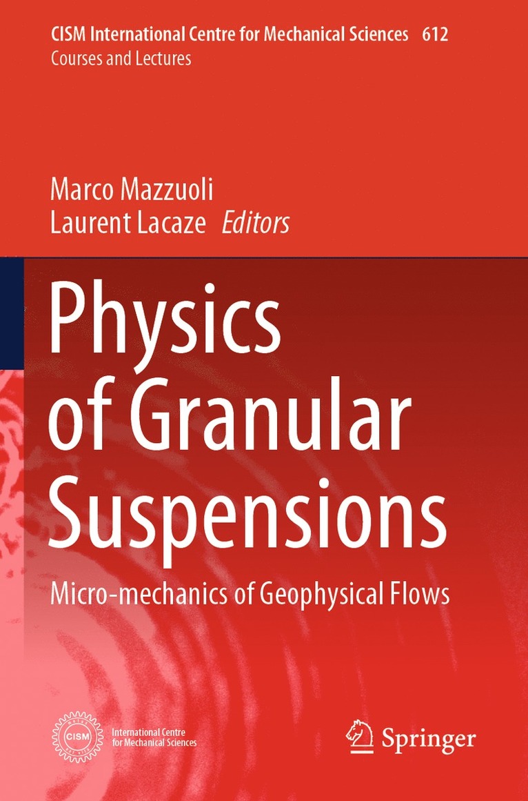 Marco Mazzuoli, Laurent Lacaze - Physics of Granular Suspensions, Häftad
