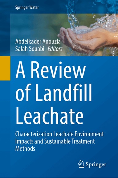 Abdelkader Anouzla, Salah Souabi - Review of Landfill Leachate, Inbunden