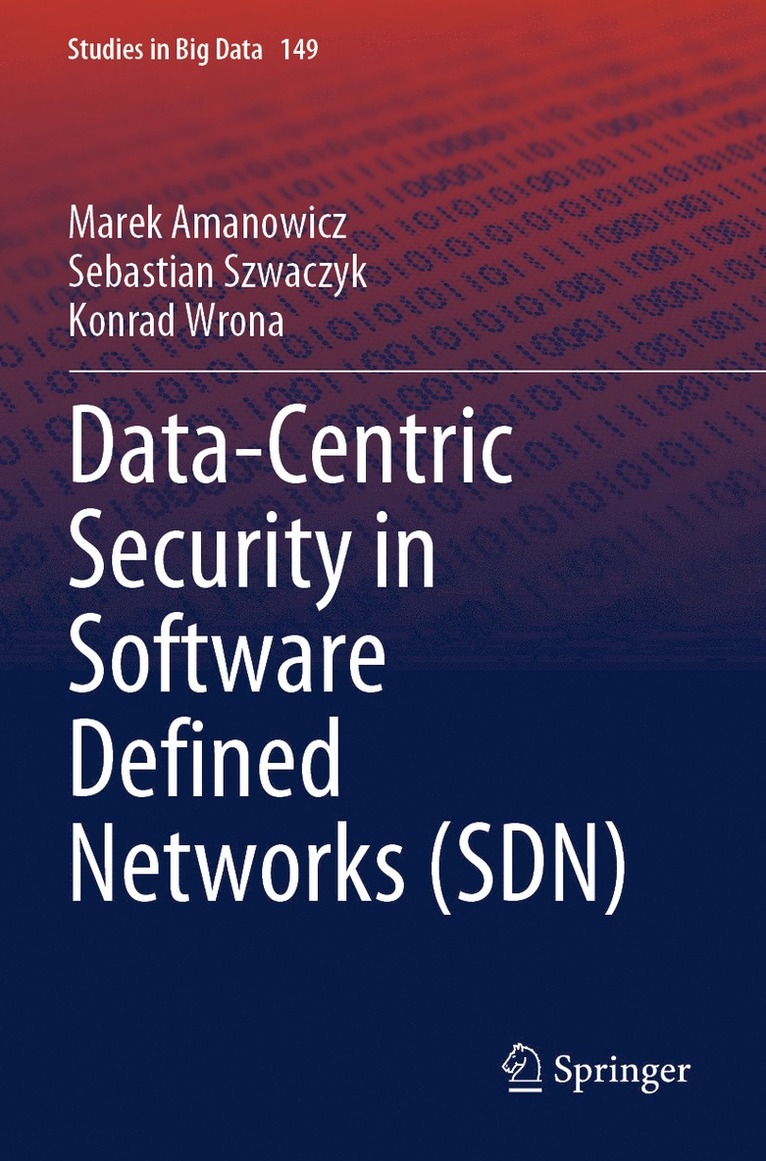 Data-Centric Security in Software Defined Networks (SDN)