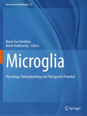 Marie-Ève Tremblay, Alexei Verkhratsky - Microglia, Häftad