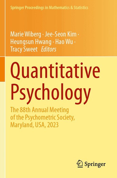 Marie Wiberg, Jee-Seon Kim, Heungsun Hwang, Hao Wu, Tracy Sweet - Quantitative Psychology, Häftad