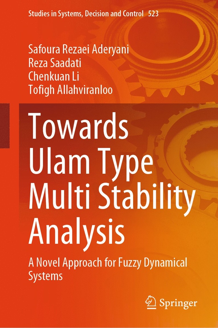 Safoura Rezaei Aderyani, Reza Saadati, Chenkuan Li, Tofigh Allahviranloo - Towards Ulam Type Multi Stability Analysis, Inbunden