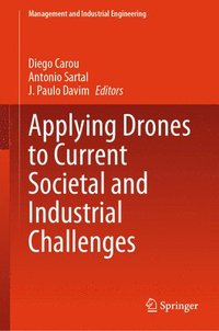 bokomslag Applying Drones to Current Societal and Industrial Challenges