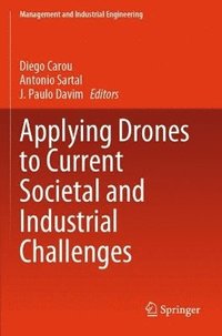 bokomslag Applying Drones to Current Societal and Industrial Challenges