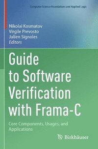 bokomslag Guide to Software Verification with Frama-C