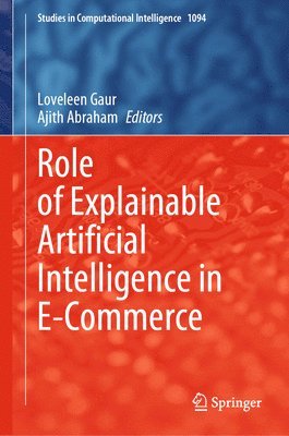 Role of Explainable Artificial Intelligence in E-Commerce 1